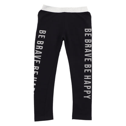 BE Brave Be Happy Girls Legging Pants